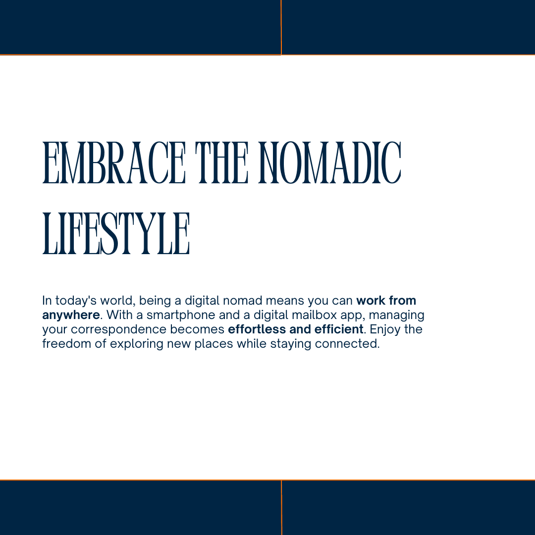 Embrace Nomadic Lifestyle